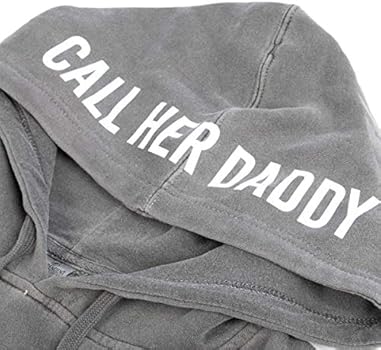 i am unwell hoodie call her daddy