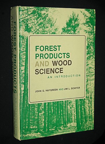Forest products and wood science: An introduction