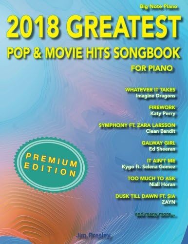 2018 Greatest Pop & Movie Hits Songbook For Piano: Easy Piano: Volume 2 Paperback – 20 Feb. 2018