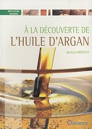 À la découverte de l'huile d'argan