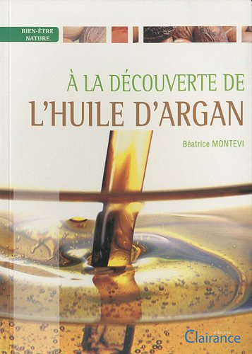 À la découverte de l'huile d'argan