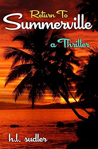 Return to Summerville by H.L. Sudler