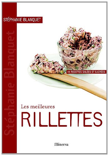 Les  meilleures rillettes