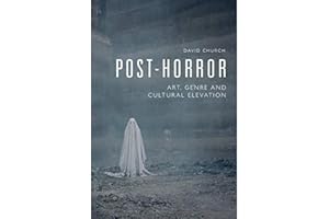Post-Horror: Art, Genre and Cultural Elevation