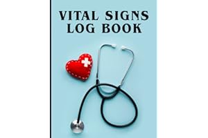 Vital Signs Log book: Notebook Track blood pressure, blood sugar, heart rate, temp, weight or oxygen: Medical log book helps those vision ... Health ... Journal Logbook - 8.5"x11" - 120 Pages