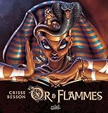 Or et flammes (SOL.HORS COLLEC) (French Edition) by 