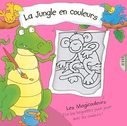 La  jungle en couleurs