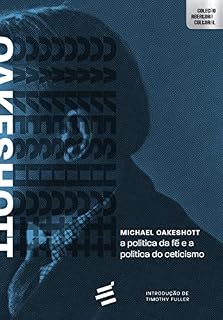 Livro A Política da Fé e a Política do Ceticismo