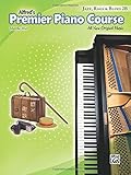 Premier Piano Course Jazz, Rags & Blues, Bk 2B: All New Original Music