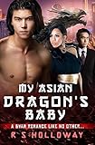 My Asian Dragon's Baby: A BWAM Pregnancy Paranormal Romance