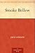 Smoke Bellew by 