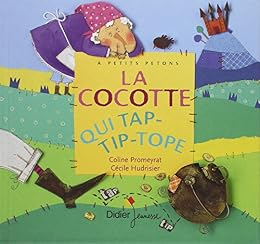 La  cocotte qui tap-tip-tope