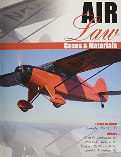 Air Law: Cases & Materials by Vacek et al