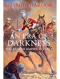 An Era of Darkness: The British Empire in India
