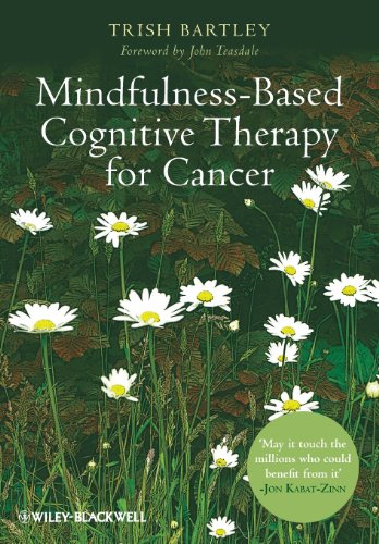Mindfulness-Based Cognitive Therapy for Cancer - Gently Turning Towards