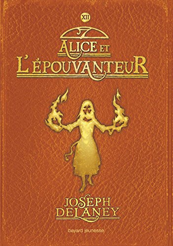 Download Alice Et L'epouvanteur 12 (French Edition)