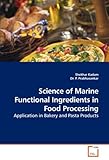 Image de Science of Marine Functional Ingredients in Food Processing: Application in Bakery and Pasta Products