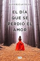El día que se perdió el amor (Tinta negra)