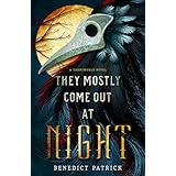 They Mostly Come Out At Night (Yarnsworld Book 1)