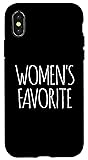 iPhone X/XS WOMEN'S FAVORITE FUN SAYING DECORATIONS