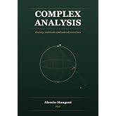 Complex analysis: theory, methods and solved exercises