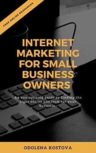 Internet Marketing for small business owners: finding the right online platform for your business