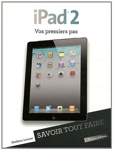 iPad 2, vos premiers pas