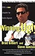 Winning Ugly: Mental Warfare in Tennis--Lessons from a Master