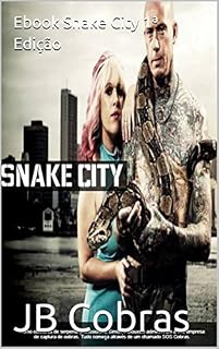 Livro Ebook Snake City 1ª Edição
