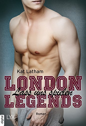 London Legends - Lass uns spielen (German Edition)