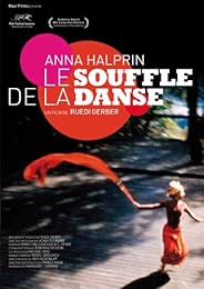 Anna Halprin : Le Souffle De La Danse
