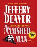 The Vanished Man: A Lincoln Rhyme Novel (Lincoln Rhyme Novels)