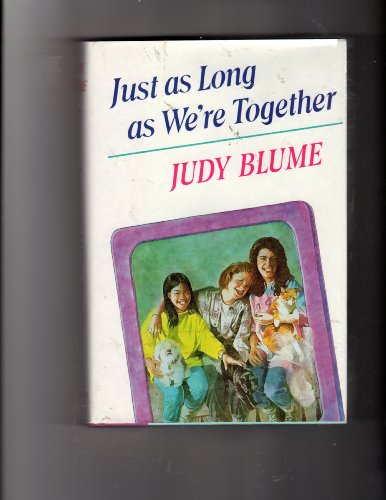 Just As Long As We're Together