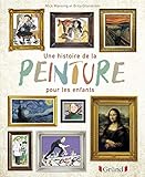 Une histoire de la peinture pour les enfants by