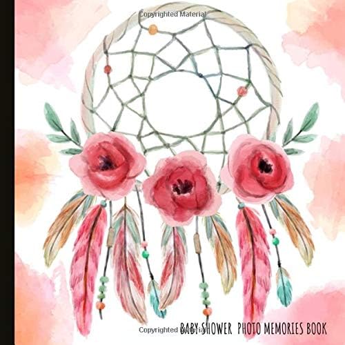 Baby Shower Photo Memories Book: Boho Baby Shower Photo Album Book And Keepsake Paperback – November 13, 2018
