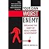 Your Own Worst Enemy: Breaking the Habit of Adult Underachievement