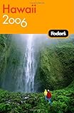 Front cover for the book Fodor's Hawaii 2006 by Fodor's