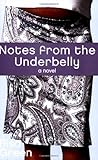 Notes From The Underbelly