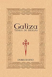 Livro Galiza, Terra de Meigas: a Celticidade de Galegos, Portugueses e Brasileiros