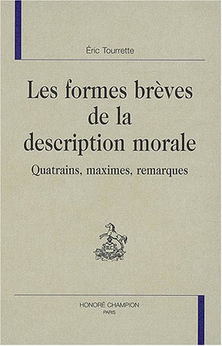 Les  formes brèves de la description morale