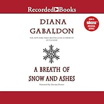 A Breath of Snow and Ashes: Outlander, Book 6 A Breath of Snow and Ashes: Outlander, Book 6