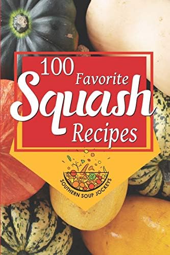 Pumpkins & Squashes Cookbook: A Collection of Hearty and Seasonal