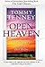 Open Heaven: The Secret Power of a Door Keeper by Tommy Tenney