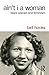 Ain't I a Woman: Black Women and Feminism primary