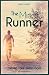 The Mindful Runner: Finding Your Inner Focus by 