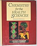 Chemistry for the Health Sciences, Sackheim, George I. and Lehman, Dennis D., 0024051616