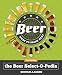 Beer: What to Drink Next: Featuring the Beer Select-O-Pedia by 