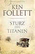 Sturz der Titanen von Ken Follett