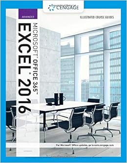 Illustrated Course Guide Microsoft Office 365 Excel 16 Advanced Spiral Bound Version Illustrated Course Guides Wermers Lynn Amazon Com Books