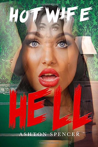 Hot Wife Hell Put Her Through HELL Hot Wife Hell Put Her Through HELL